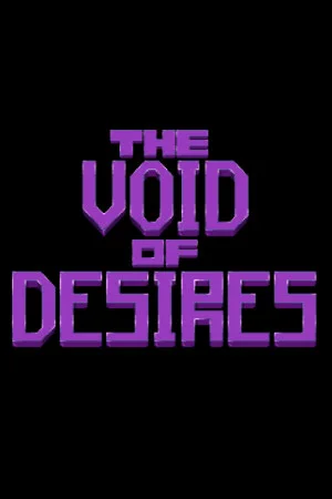 The Void of Desires poszter