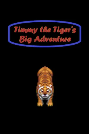 Timmy the Tiger's Big Adventure poszter