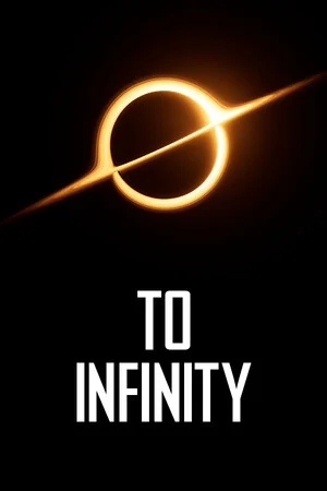 To Infinity poszter