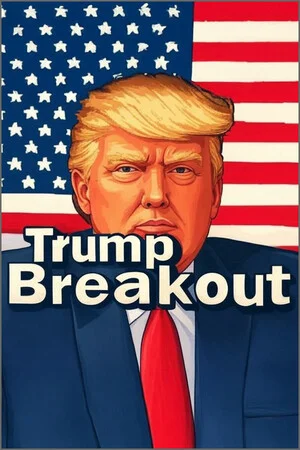 TRUMP BREAKOUT poszter