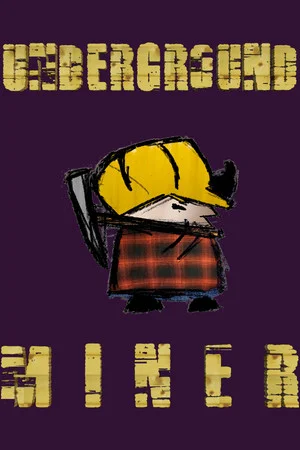 Underground Miner poszter