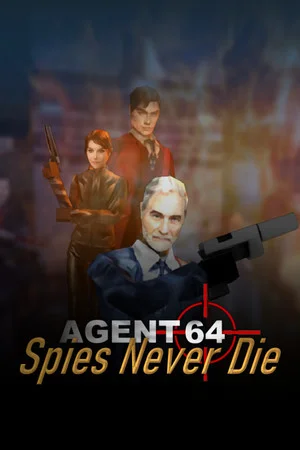 Agent 64: Spies Never Die poszter