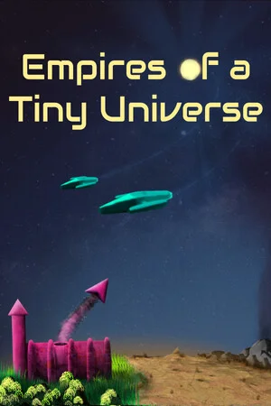 Empires of a Tiny Universe poszter