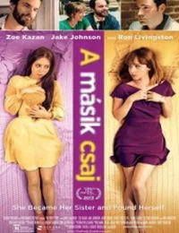 A másik csaj (2013) poszter