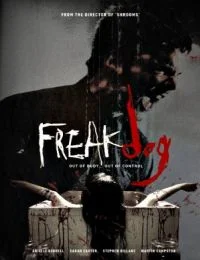Freakdog (2008) poszter