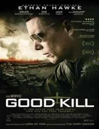 Good Kill (2014) poszter