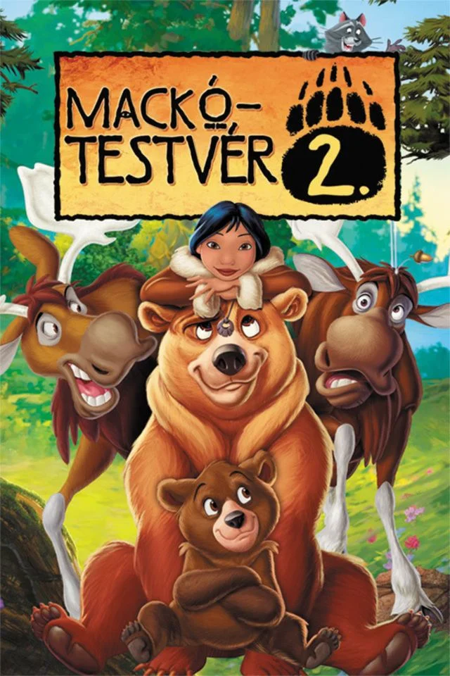 Mackótestvér 2. (2006) poszter