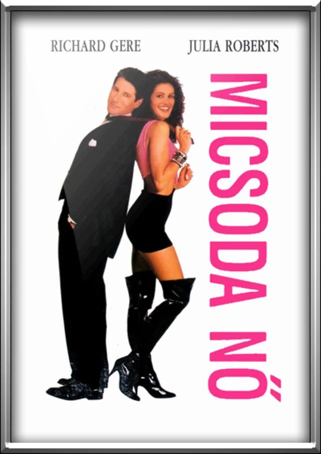 Micsoda nő! (1990) poszter