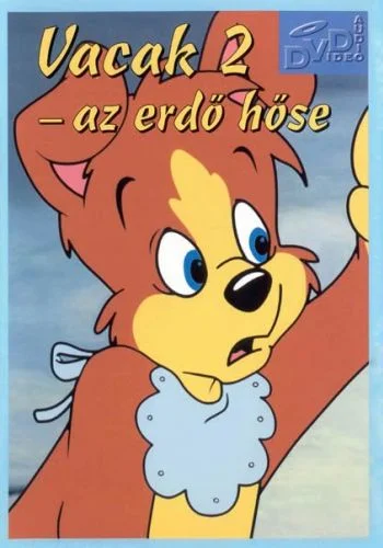 Vacak 2 - az erdő hőse (1997) poszter