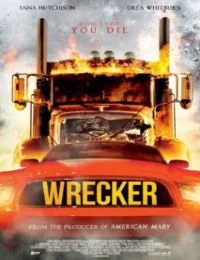 Wrecker (2015) poszter