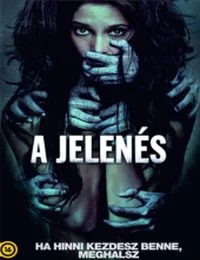 A jelenés (2012) poszter