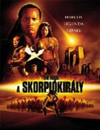 A Skorpiókirály (2002) poszter