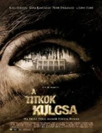 A titkok kulcsa (2005) poszter