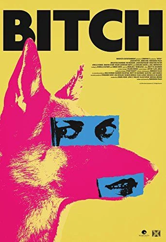 Bitch (2017) poszter