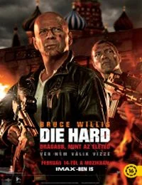 Die Hard - Drágább, mint az életed (2013) poszter