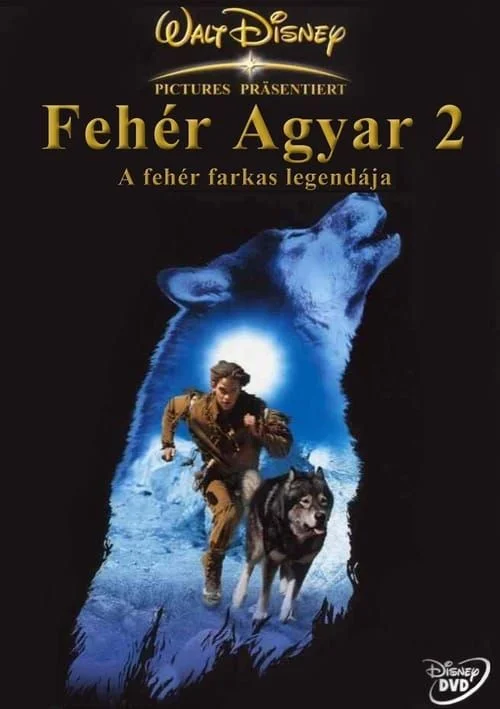 Fehér Agyar 2: A fehér farkas mítosza (1994) poszter