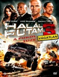 Halálfutam 3 - A pokol tüze (2012) poszter