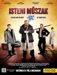 Isteni műszak (2013) poszter