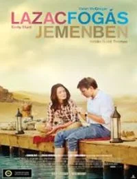 Lazacfogás Jemenben (2011) poszter