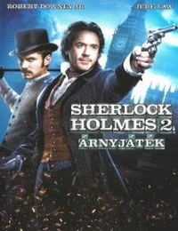 Sherlock Holmes 2 - Árnyjáték (2011) poszter