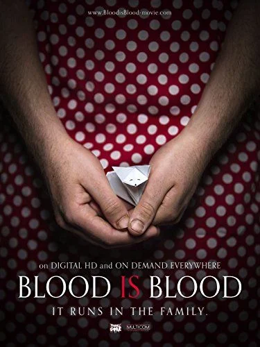 Blood Is Blood (2015) poszter