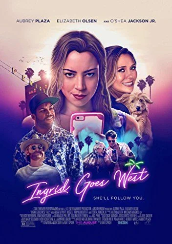 Ingrid Goes West (2017) poszter