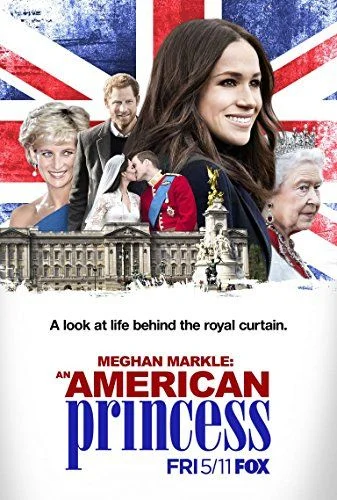 Meghan Markle: An American Princess (2018) poszter