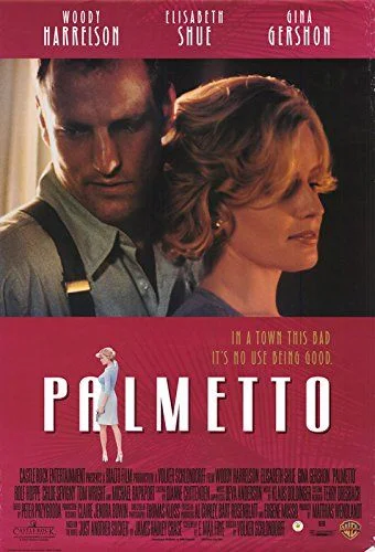 Palmetto (1998) poszter