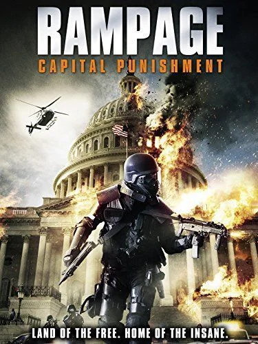 Rampage 2 - Capital Punishment (2014) poszter