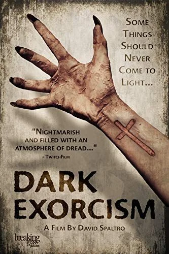 Dark Exorcism (2015) poszter