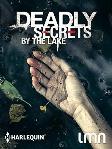 Deadly Secrets by the Lake (2017) poszter