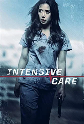 Intensive Care (2018) poszter