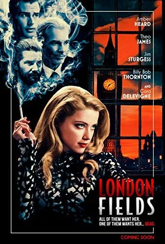 London Fields (2018) poszter