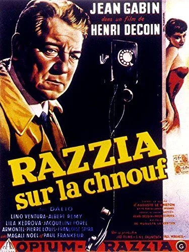 Razzia sur la chnouf (1955) poszter