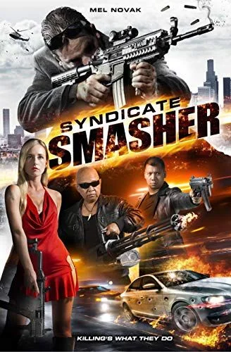 Syndicate Smasher (2016) poszter