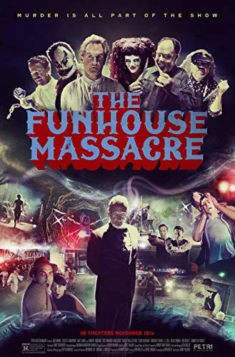 The Funhouse Massacre (2015) poszter