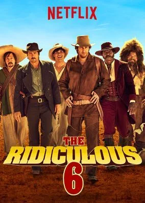 The Ridiculous 6 (2015) poszter