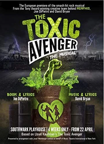 The Toxic Avenger: The Musical (2018) poszter