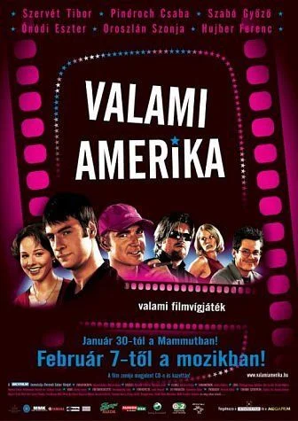 Valami Amerika (2002) poszter