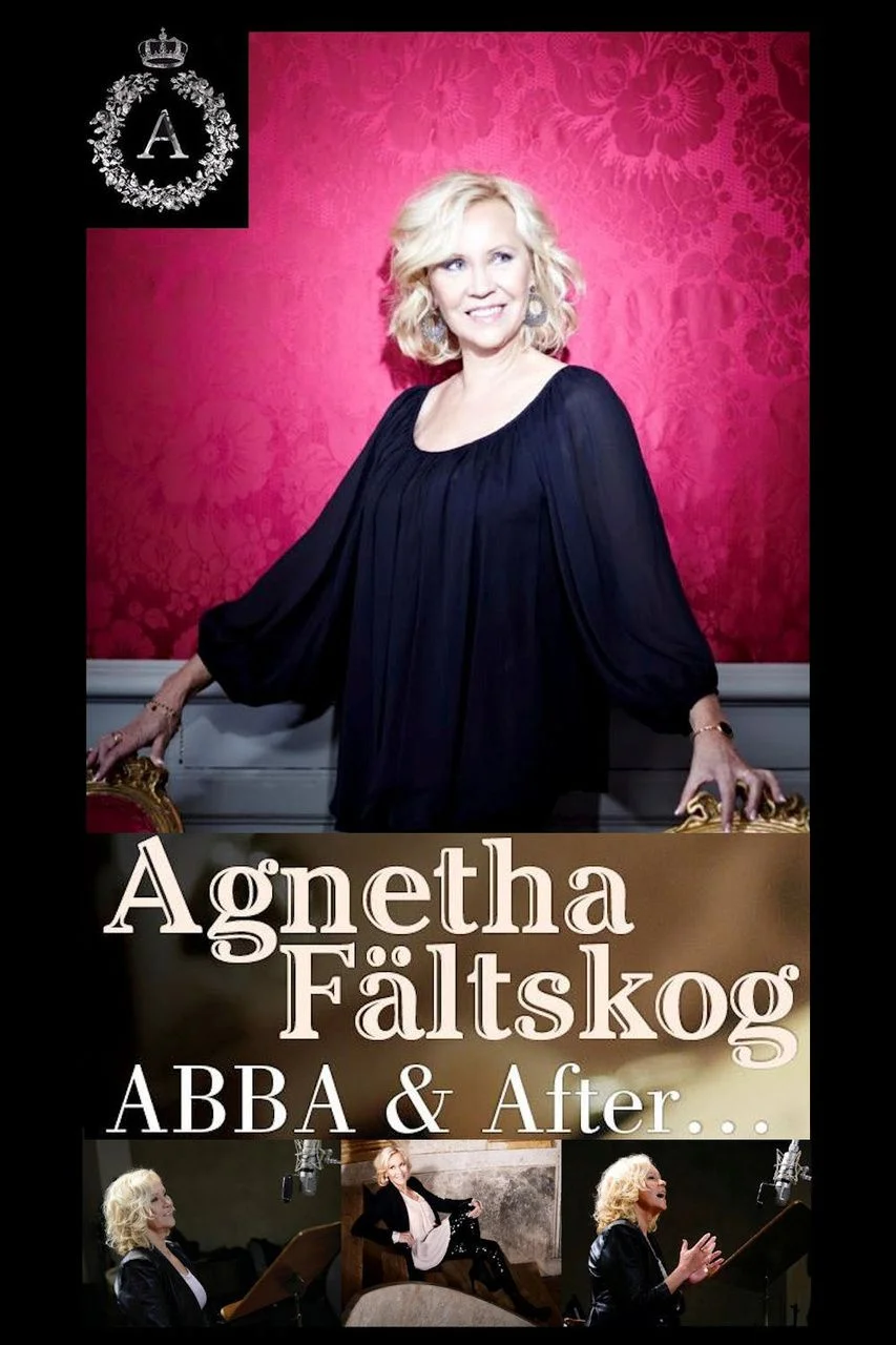 Agnetha: Soha ne hagyd ABBA! (2013) poszter