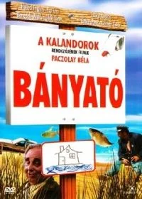 Bányató (2007) poszter