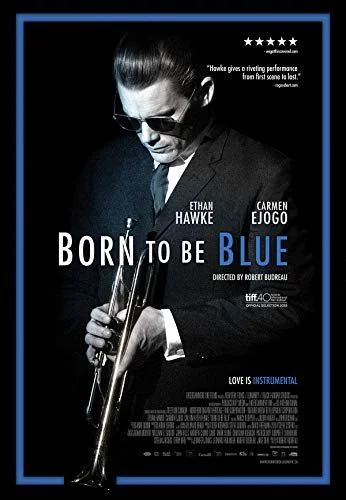 Born to Be Blue (2015) poszter