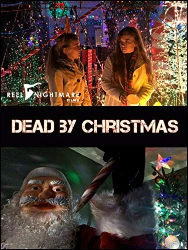 Dead by Christmas (2018) poszter