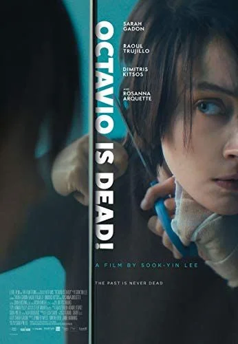 Octavio Is Dead! (2017) poszter