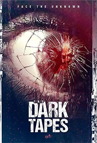 The Dark Tapes (2016) poszter