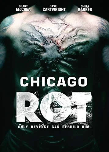 Chicago Rot (2016) poszter