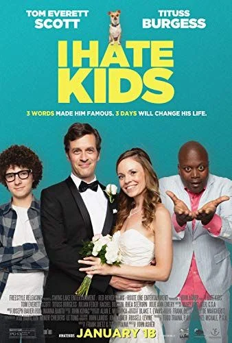 I Hate Kids (2017) poszter