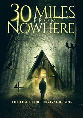 30 Miles from Nowhere (2018) poszter
