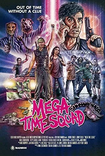 Mega Time Squad (2016) poszter