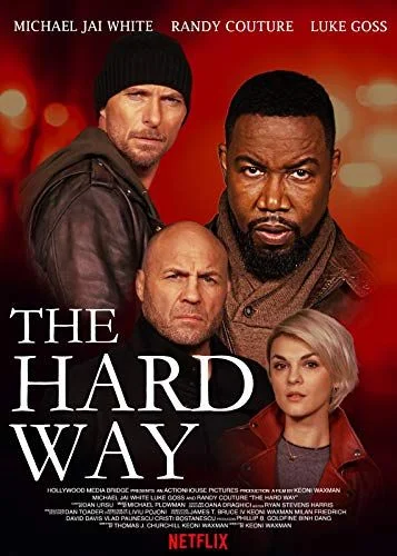 The Hard Way (2019) poszter